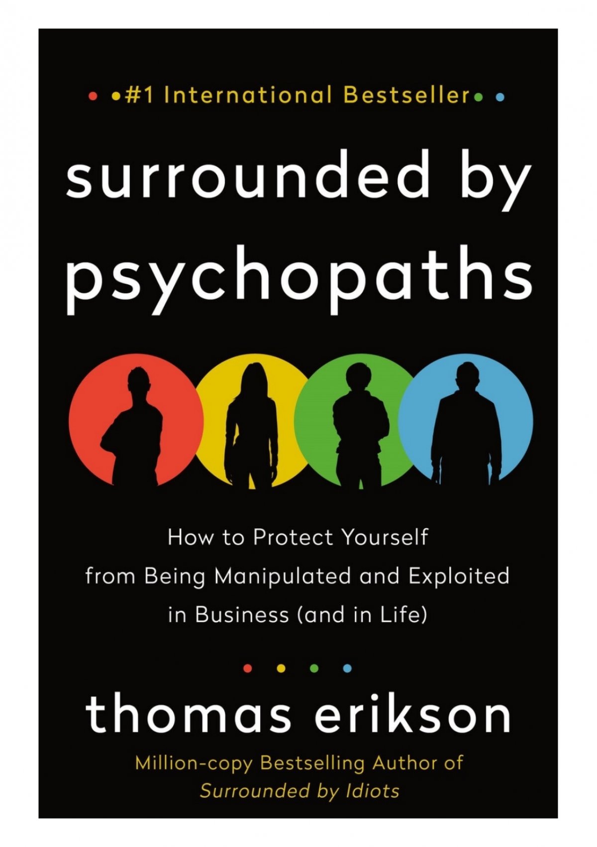 Surrounded by Psychopaths eBook de Thomas Erikson - EPUB Libro