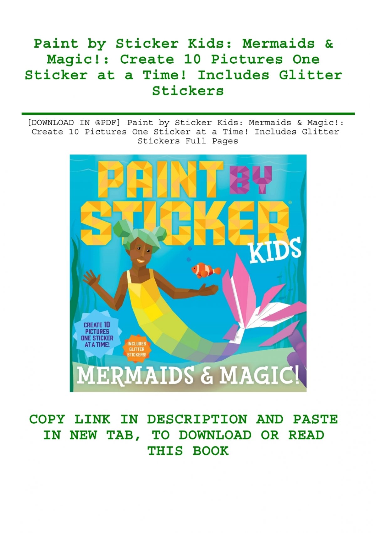 Paint by Sticker Kids: Mermaids & Magic!: Create 10 Pictures One Sticker at a Time! Includes Glitter Stickers [Book]