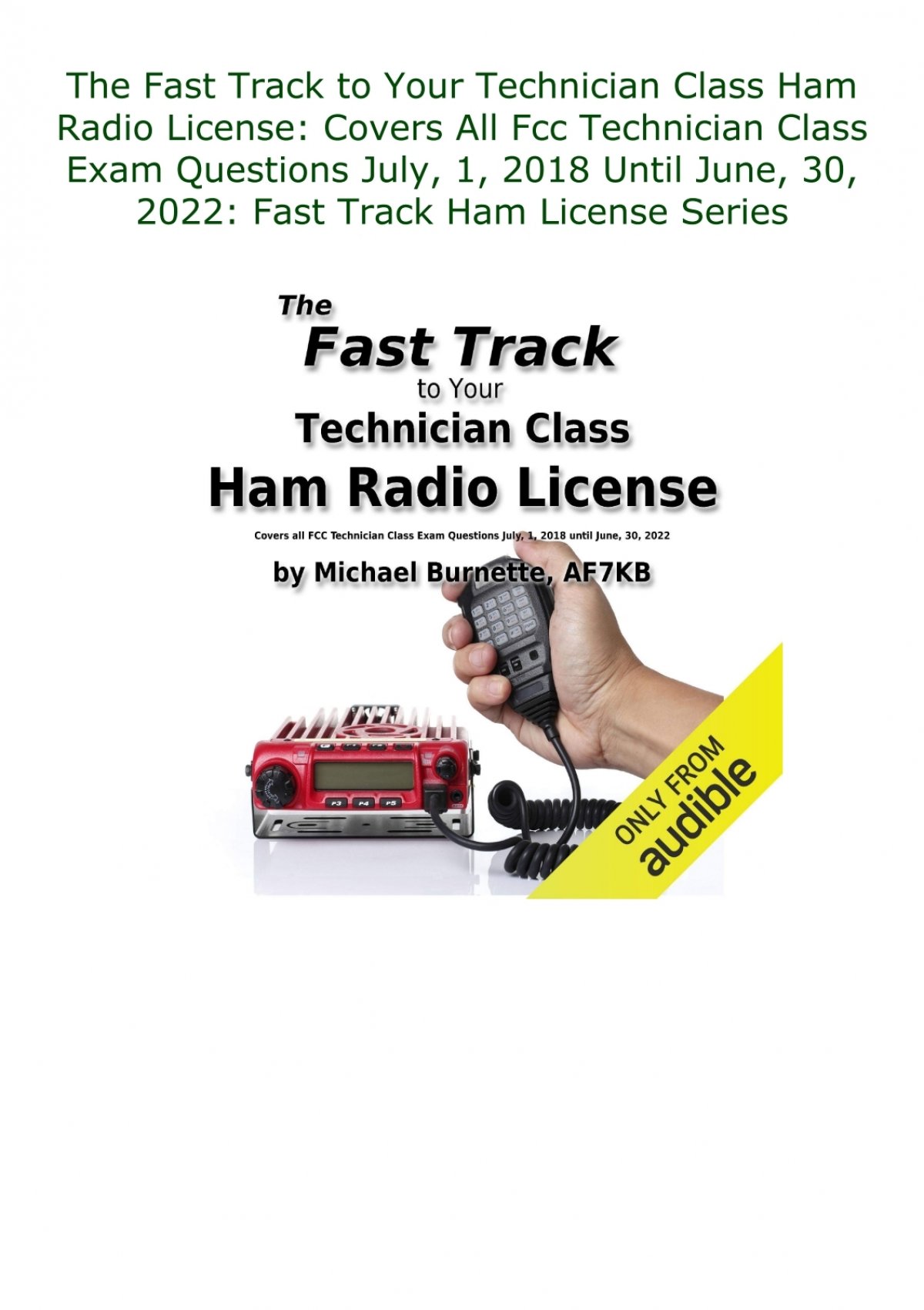 Download The Fast Track To Your Technician Class Ham Radio License Covers All Fcc Technician