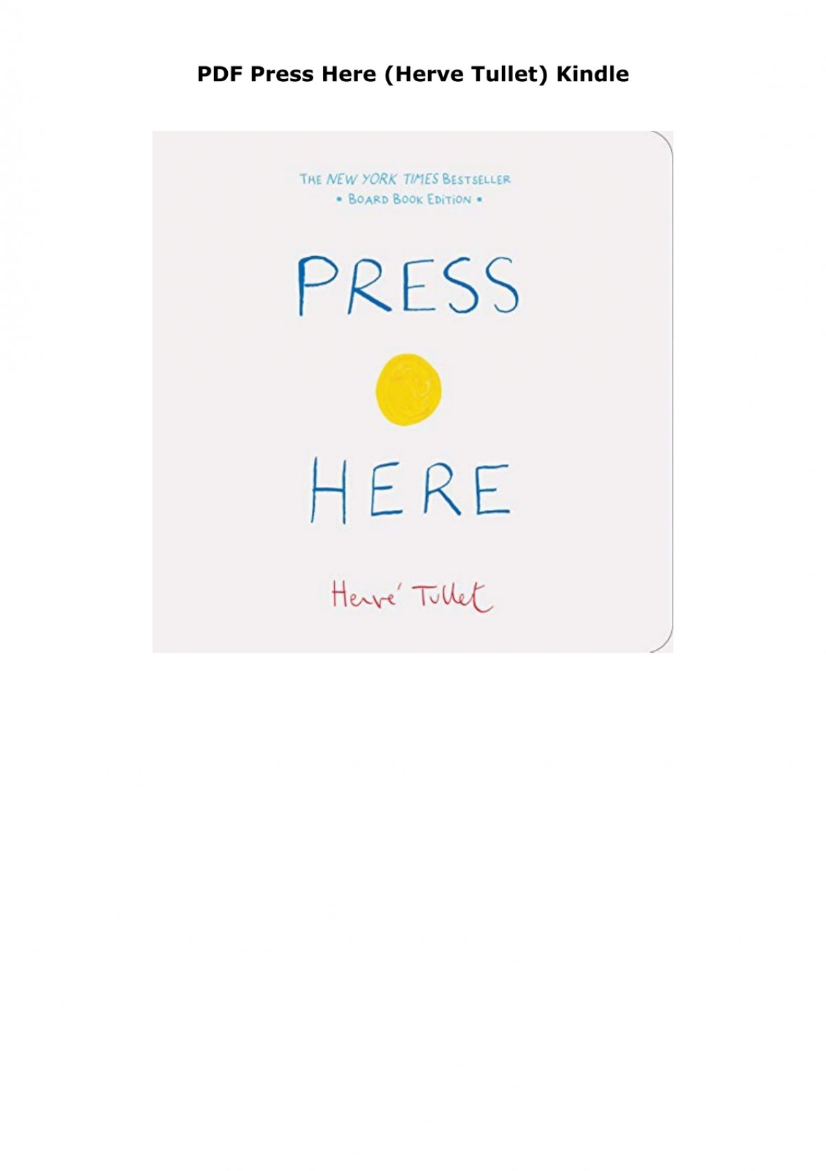 Press Here: Board Book Edition (Herve Tullet) (Board book