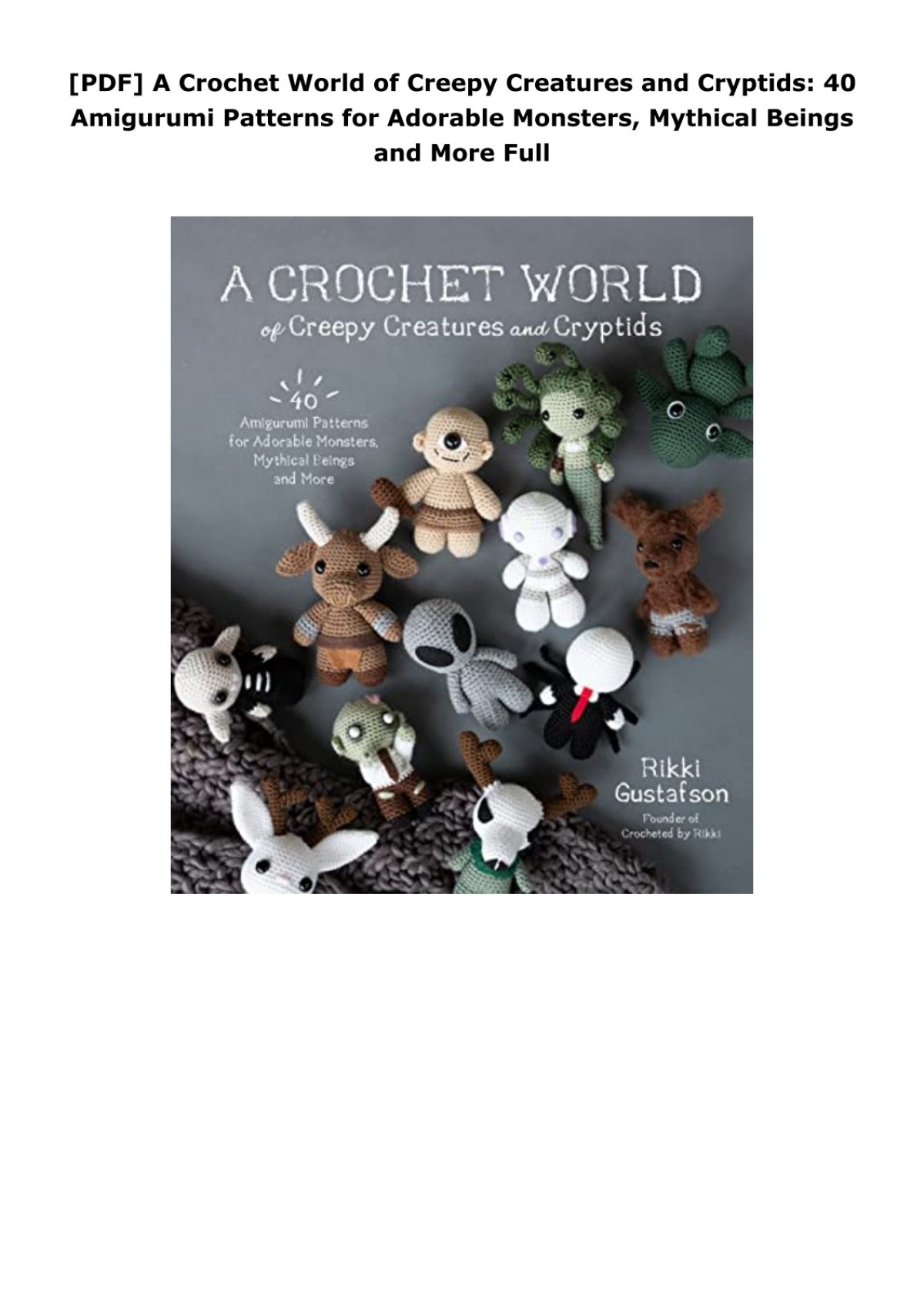 A crochet world of creepy creatures and cryptids