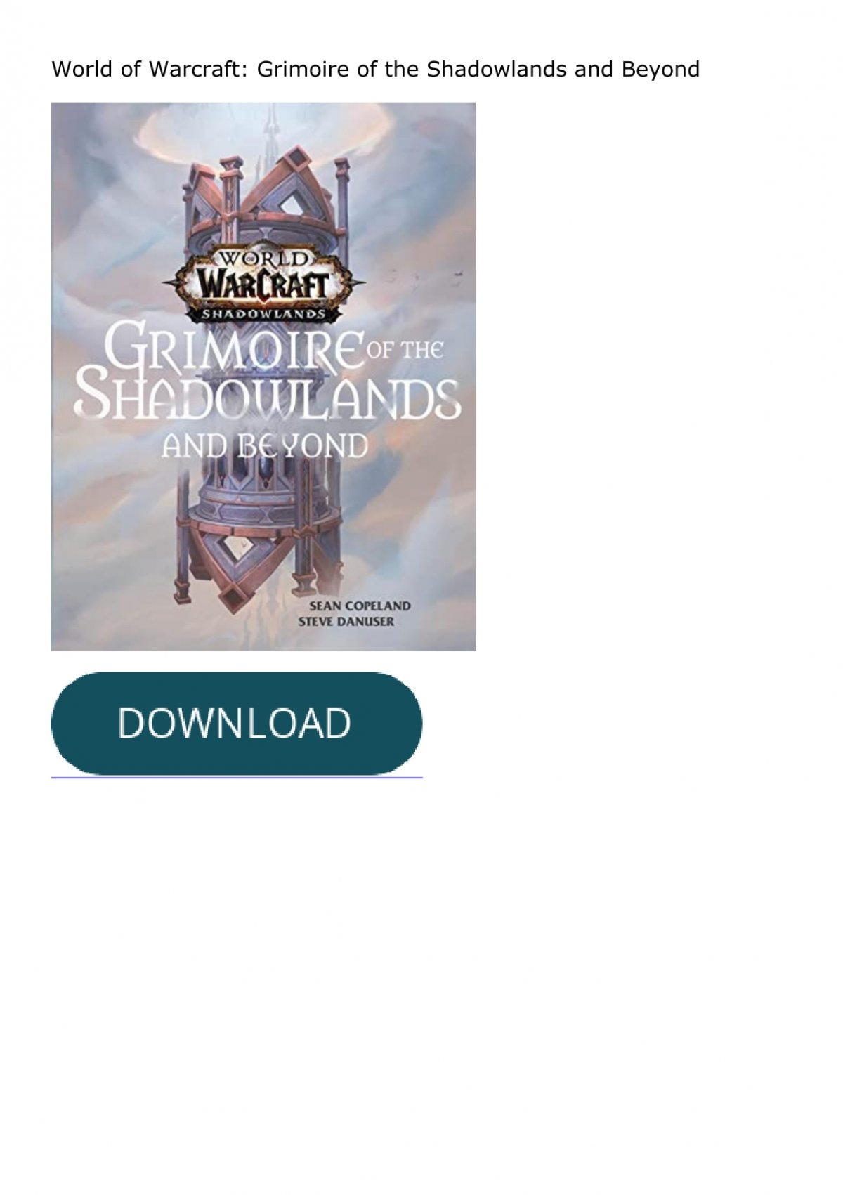 World of Warcraft Shadowlands: Grimoire of the Shadowlands and Beyond