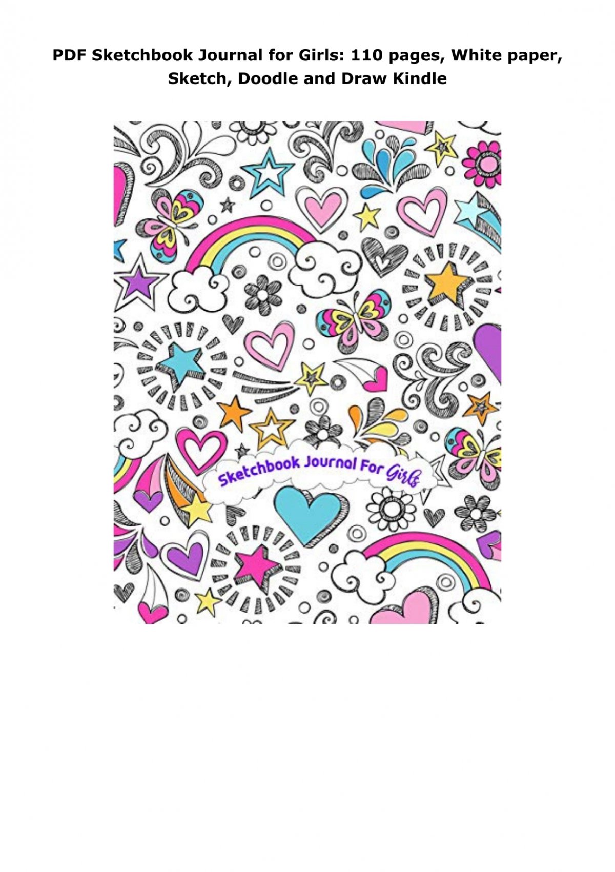 Sketchbook Journal for Girls: 110 Pages, White Paper, Sketch, Doodle and  Draw