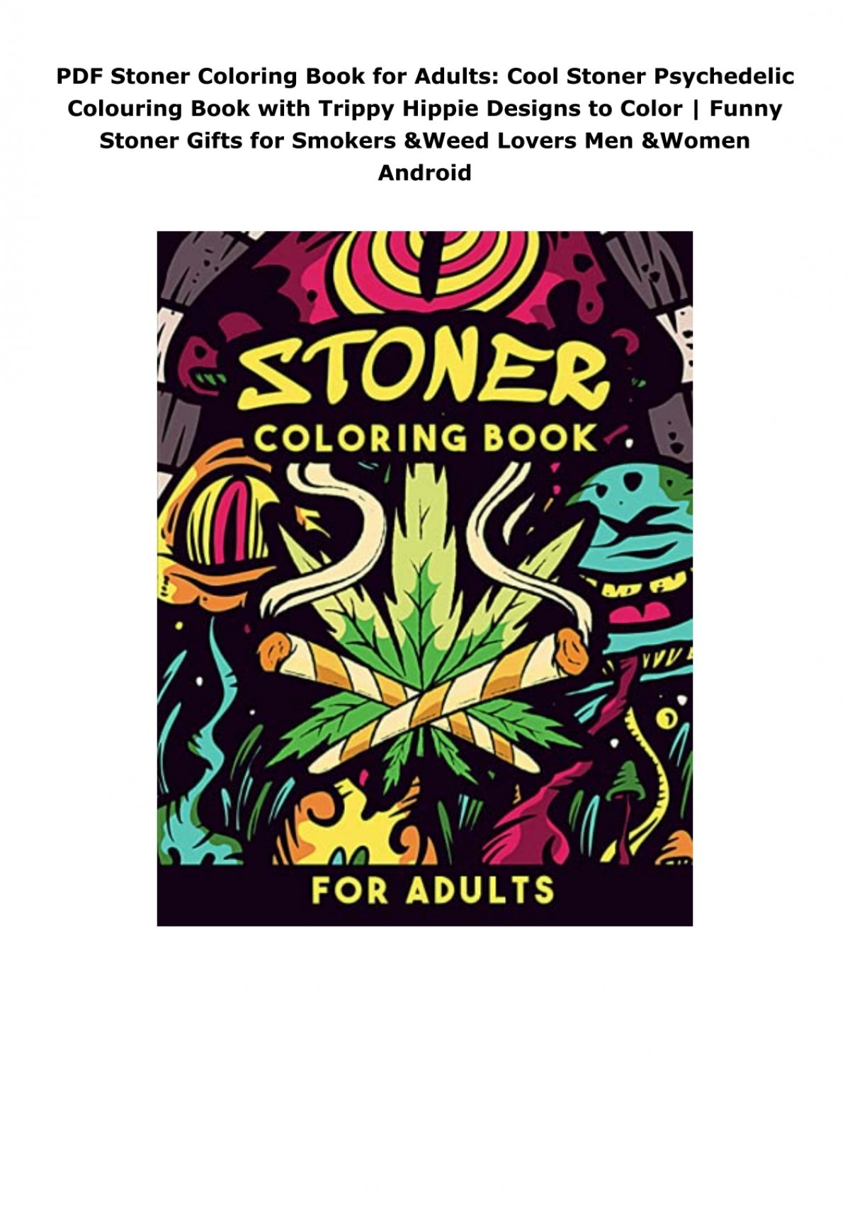 Stoner Coloring Book: Stoner for Adults Psychedlic Store's relaxation and  set (Paperback)