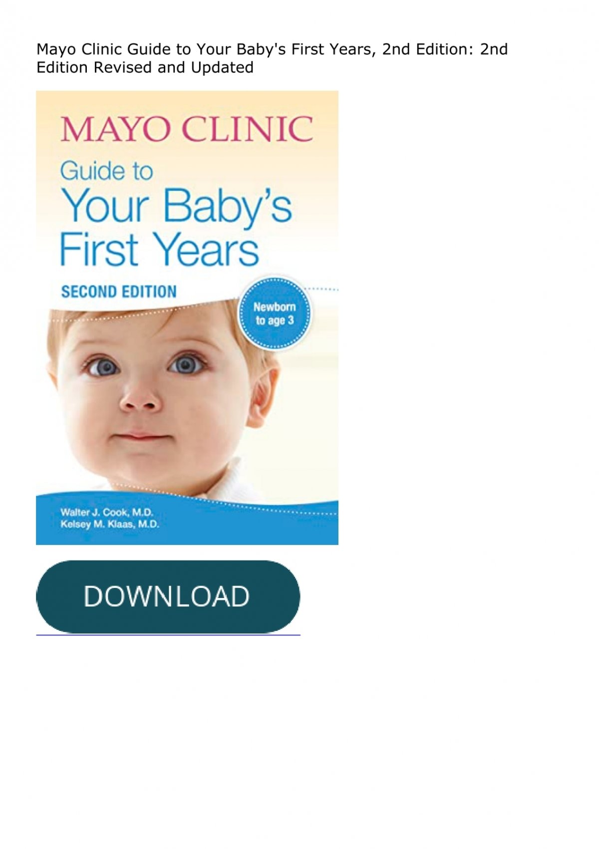 Mayo Clinic Guide to Your Baby's First Years, 2nd Edition: 2nd Edition  Revised and Updated
