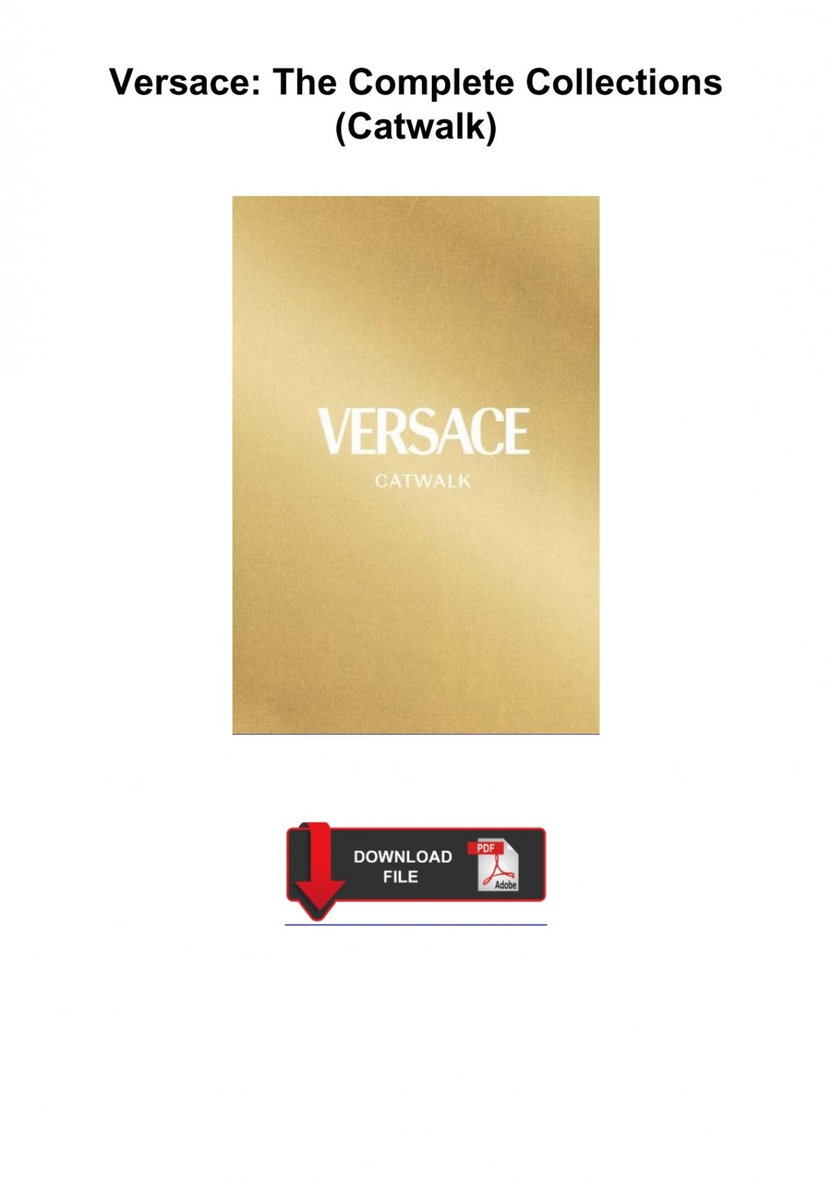 Versace: The Complete Collections (Catwalk)