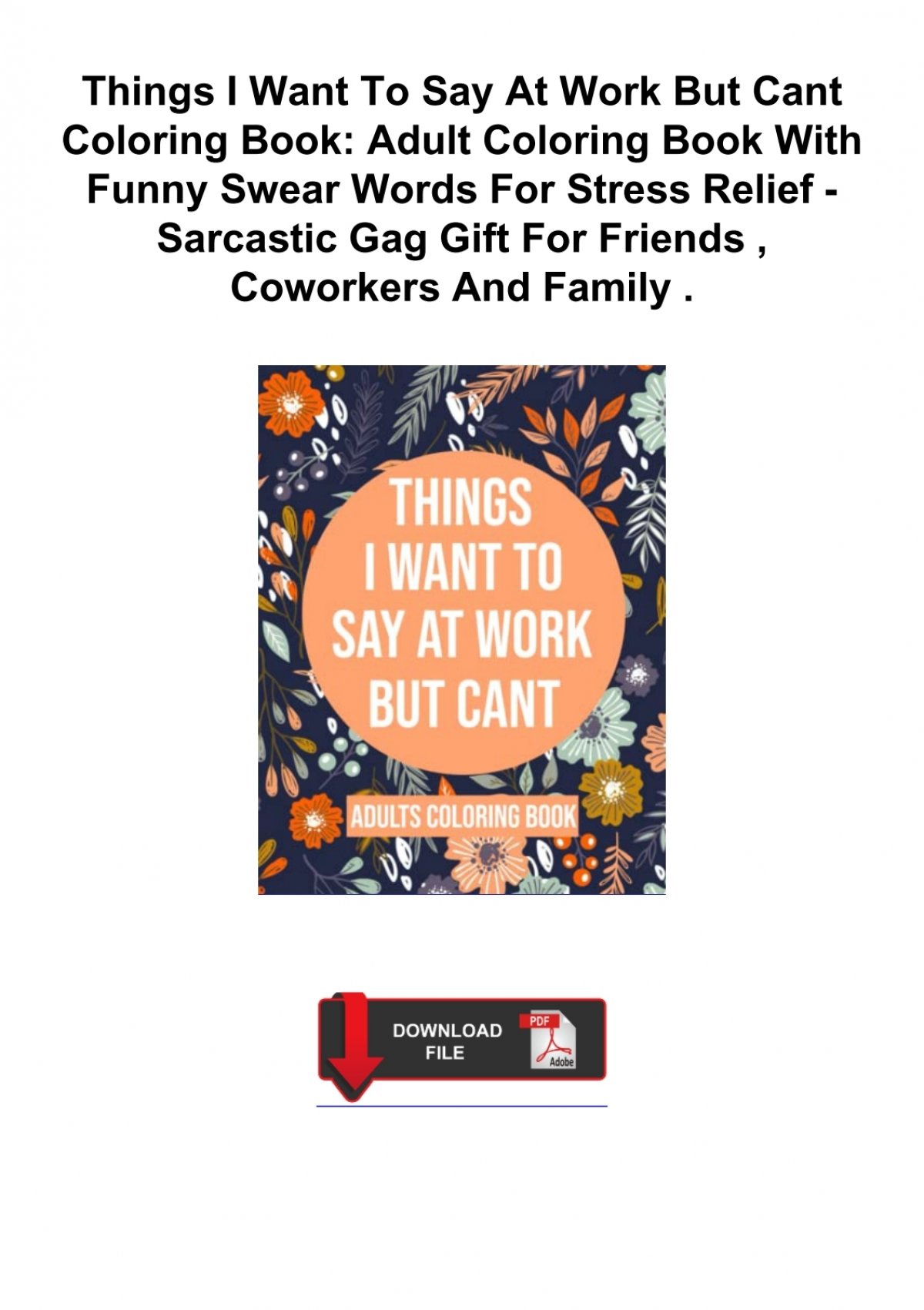 Pdf ️download⚡️ Things I Want To Say At Work But Cant Coloring Book Adult Coloring Book With 