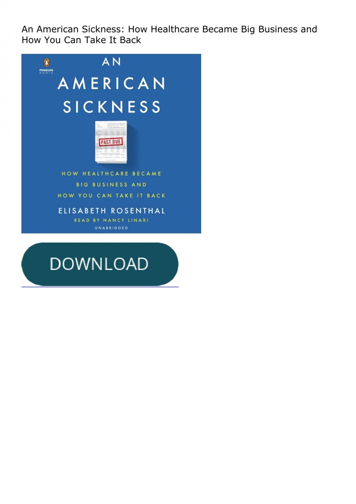 An American Sickness: How Healthcare Became Big Business and How You Can  Take It Back