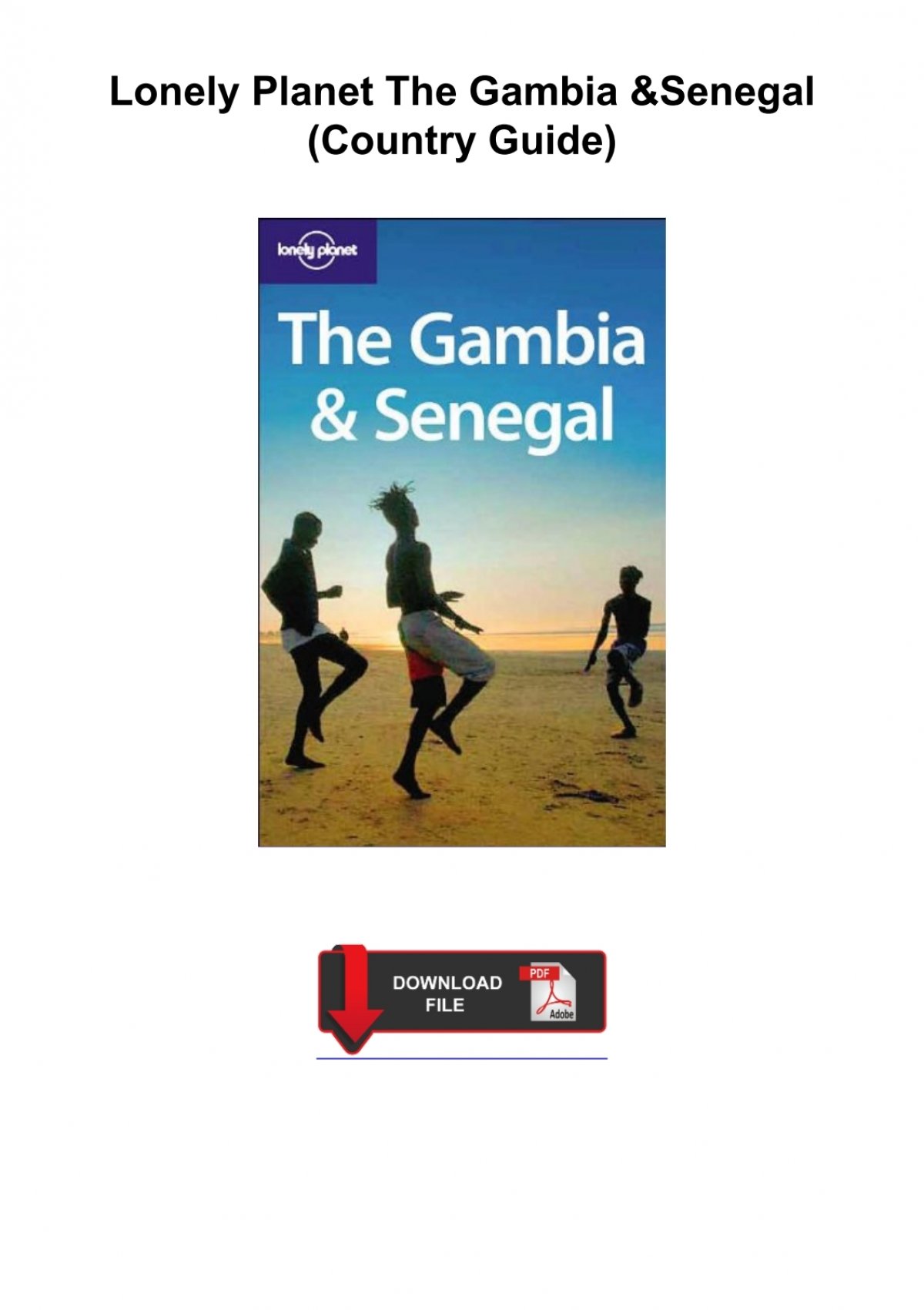 DOWNLOAD]⚡️PDF✔️ Lonely Planet The Gambia & Senegal