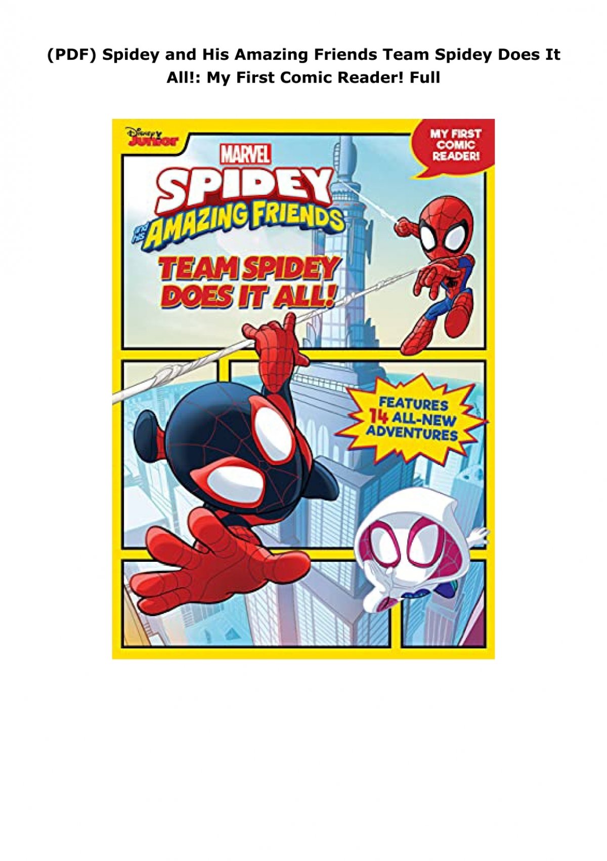 Spidey and His Amazing Friends: Let's Swing, Spidey Team!: My First Comic  Reader! (Spidey and His Amazing Friends; My First Comic Reader!)