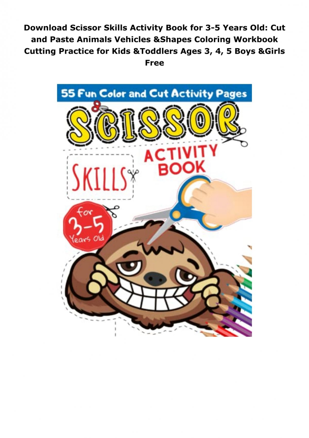  Vehicles Scissor Skills Activity Book for kids ages 3
