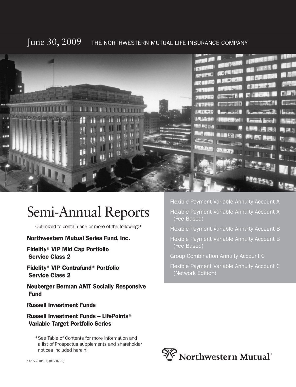 Semi-Annual Reports - Northwestern Mutual Life