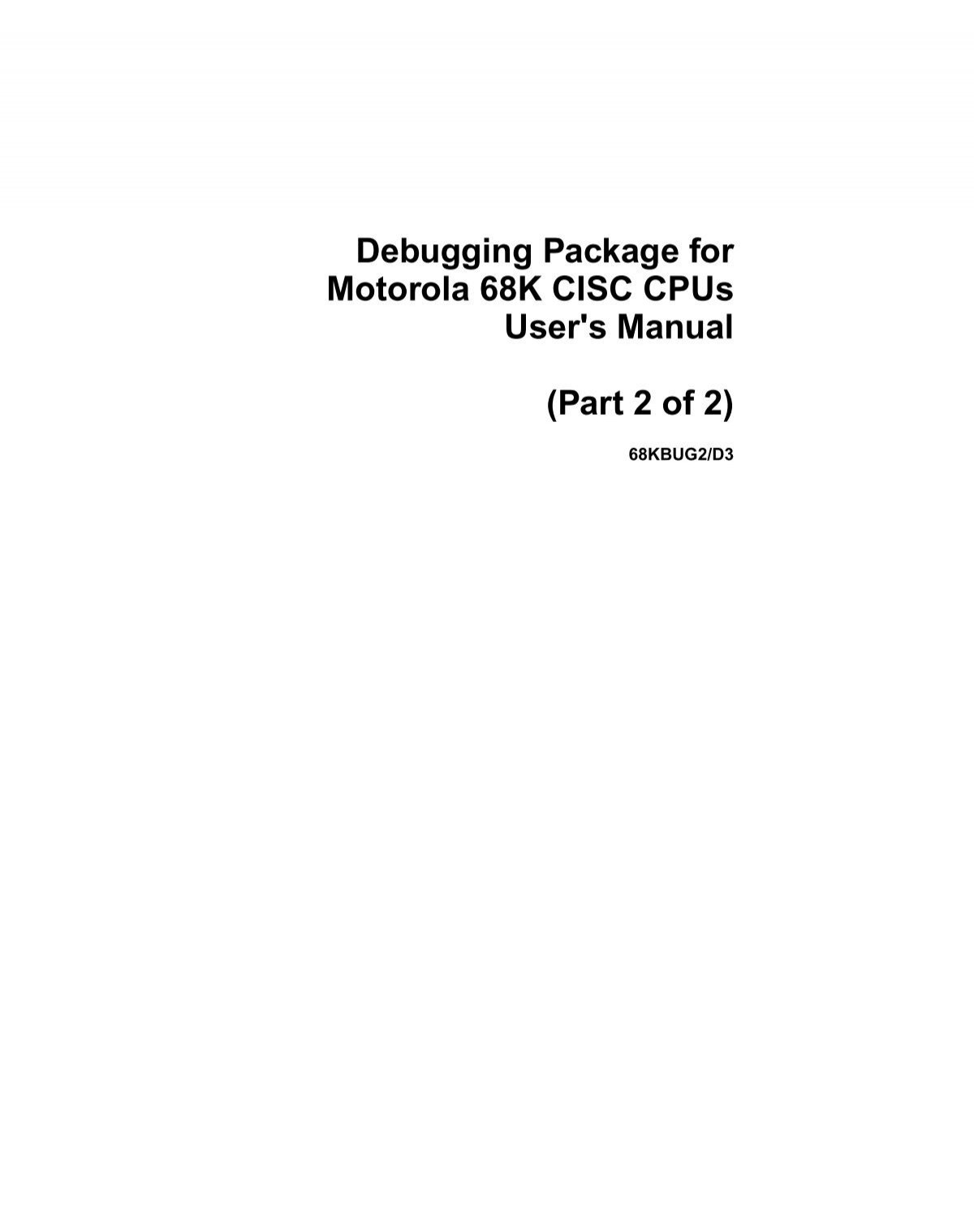 Debugging Package for Motorola 68K CISC CPUs User's - Clips