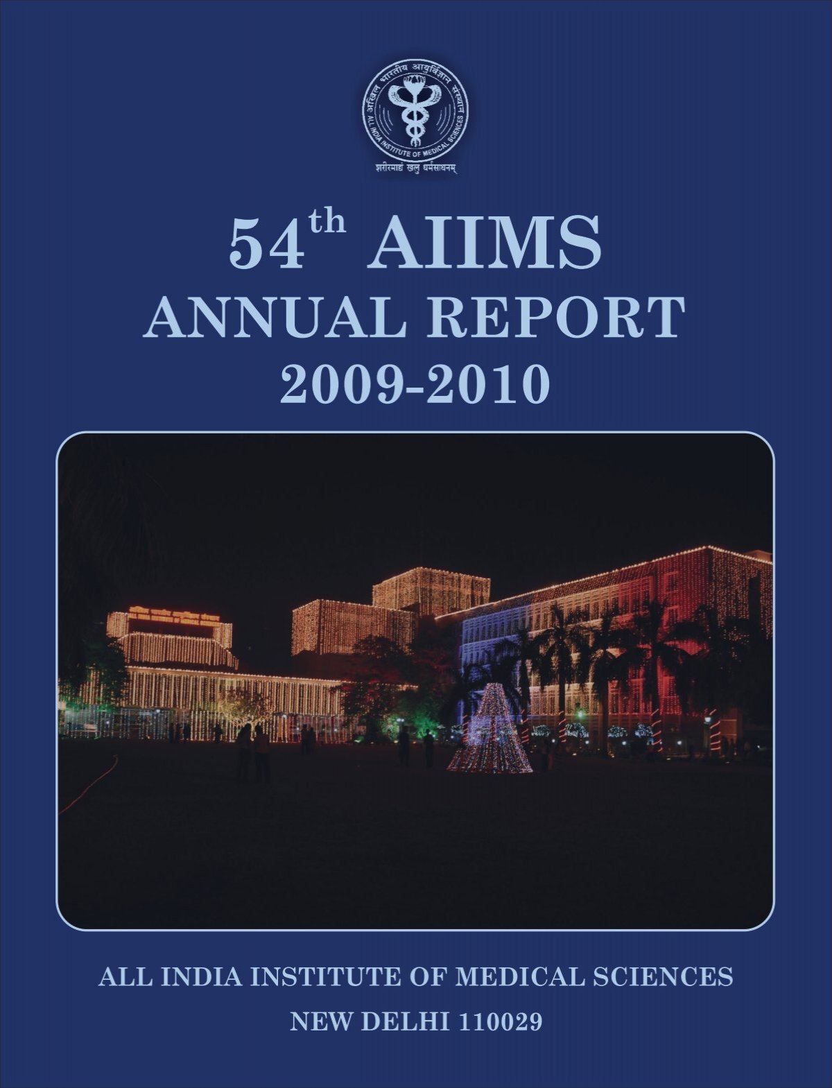 54th Aiims Anuual Report 2009 2010 All India Institute Of