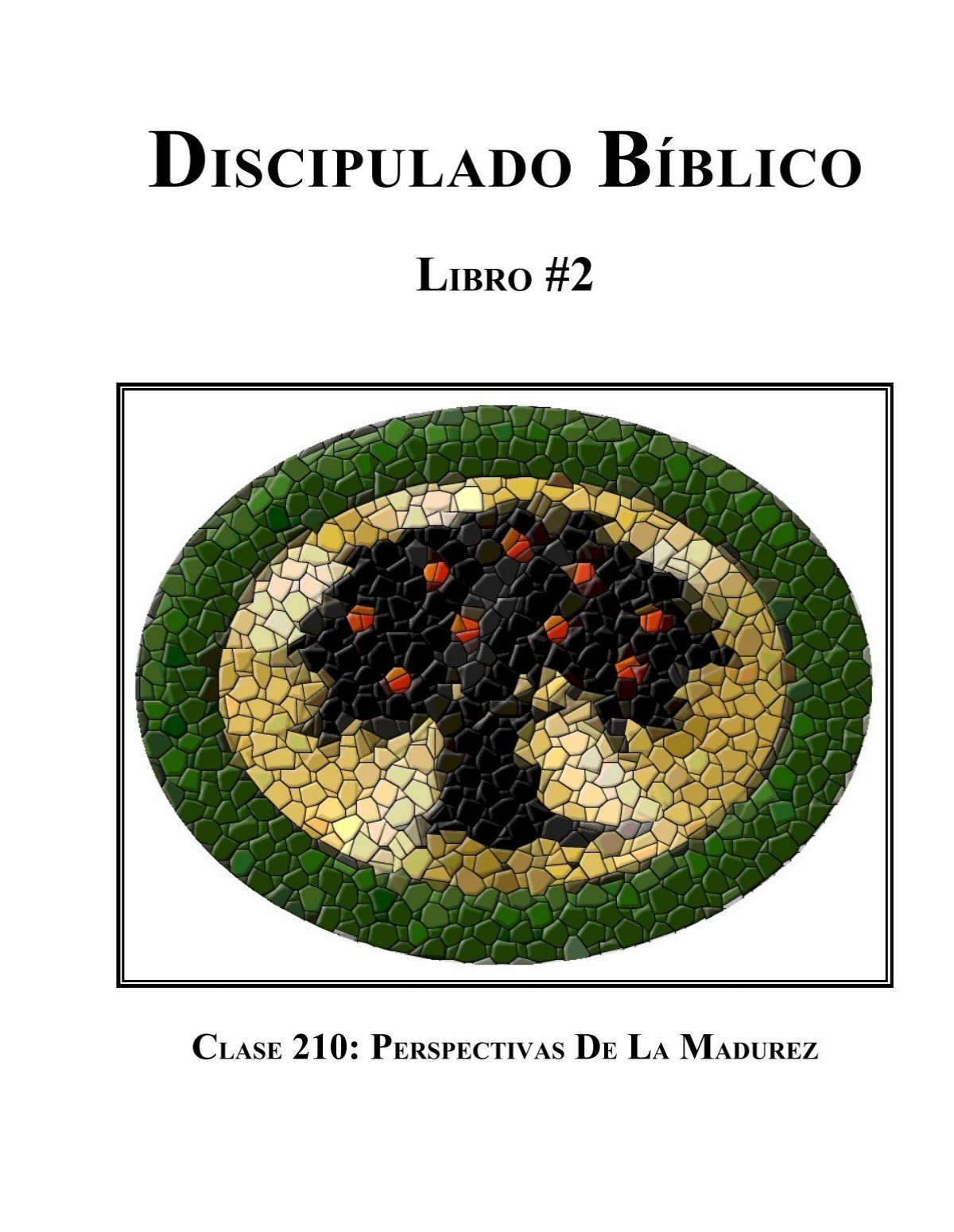 Clase 210 Perspectivas De La Madurez La Iglesia Del Este