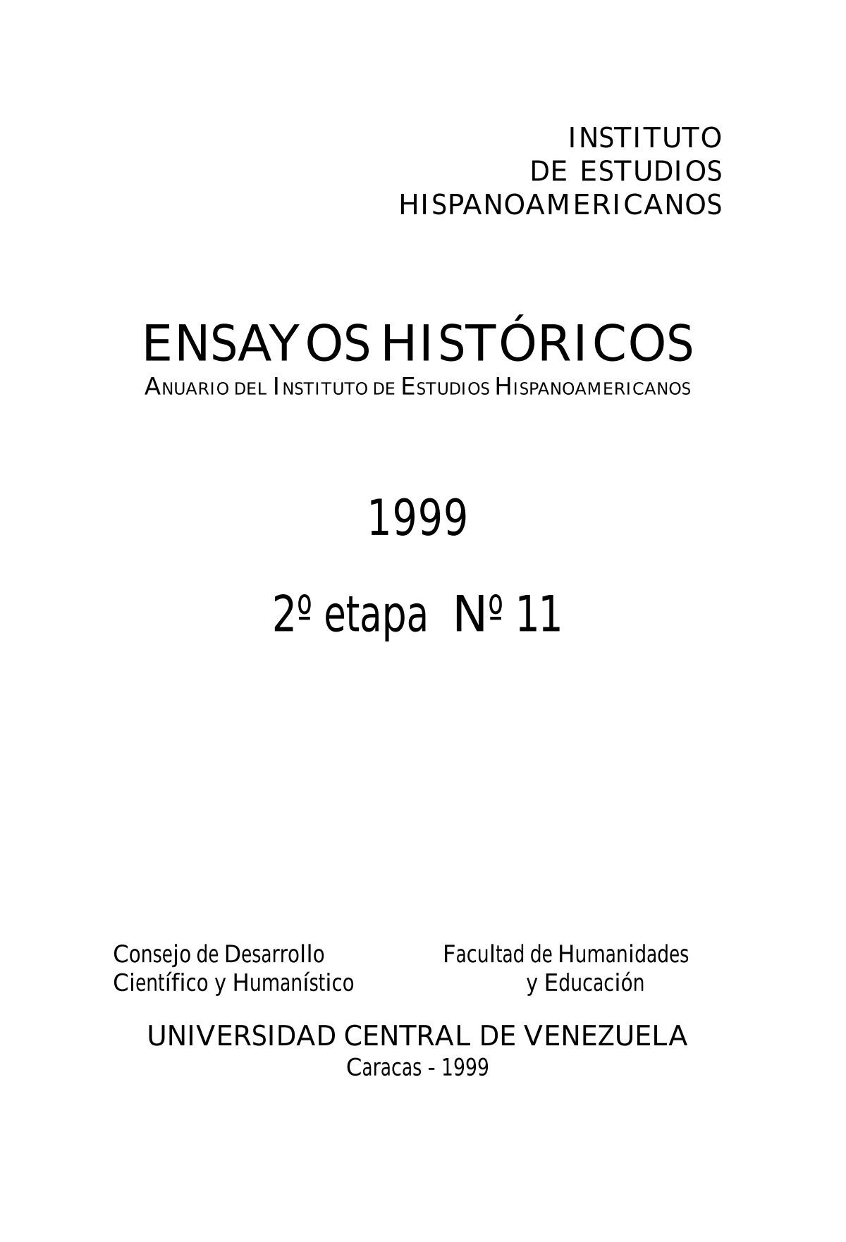 Ensayos Historicos Anuario Del Instituto Hispanoamericano 1999