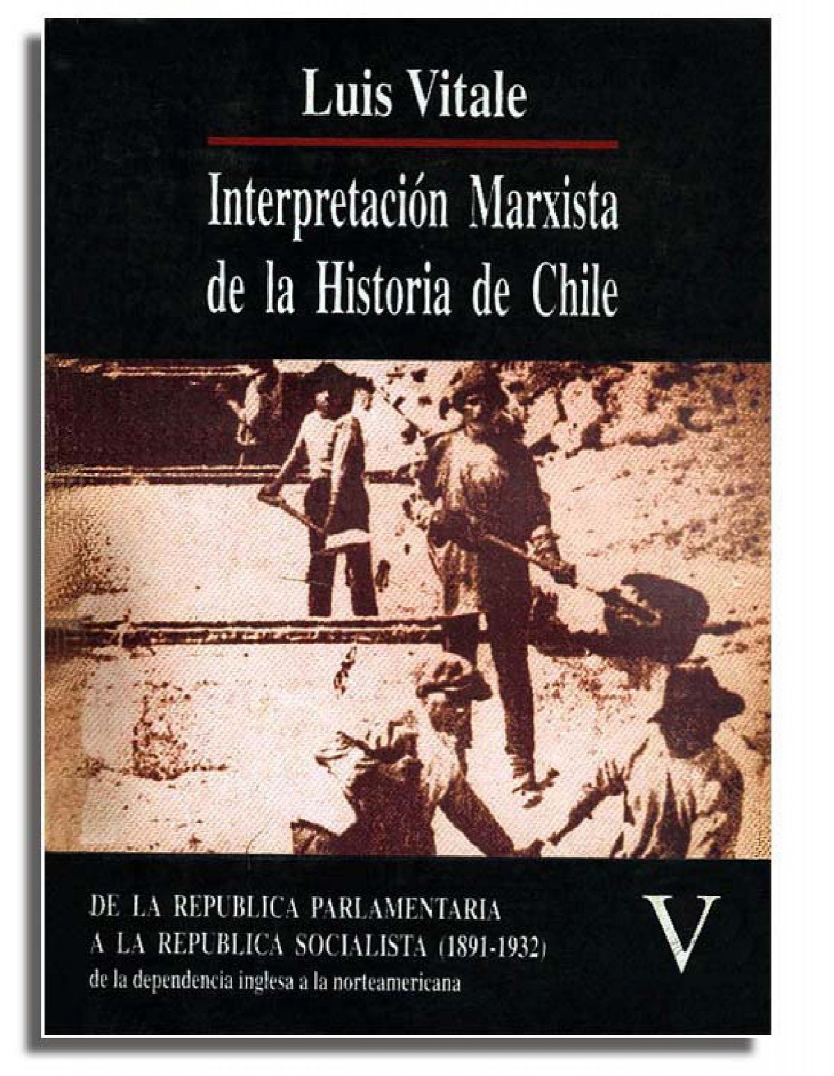 Interpretacion Marxista De La Historia Salvador Allende