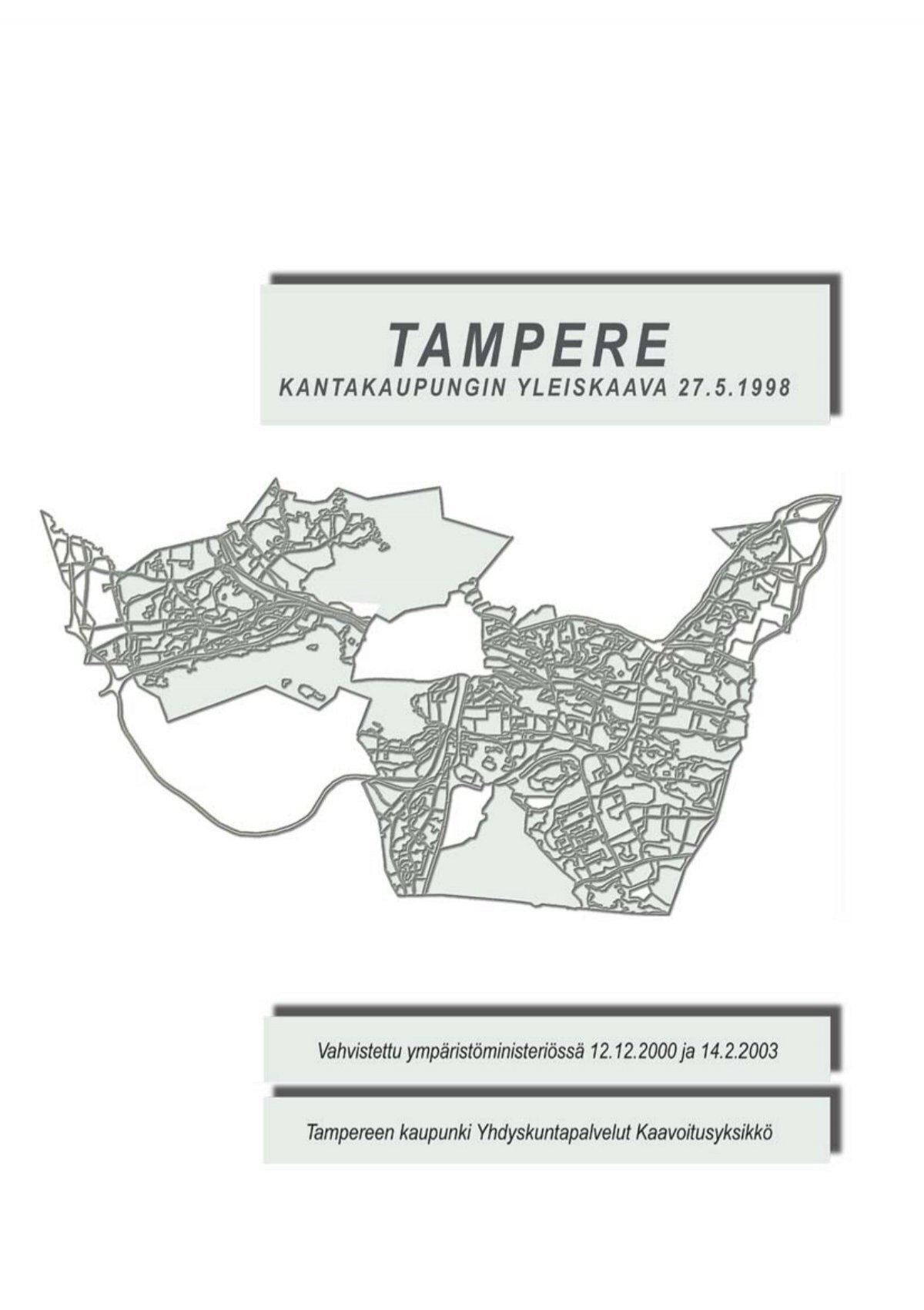 Kantakaupungin yleiskaava selostus - Tampereen kaupunki