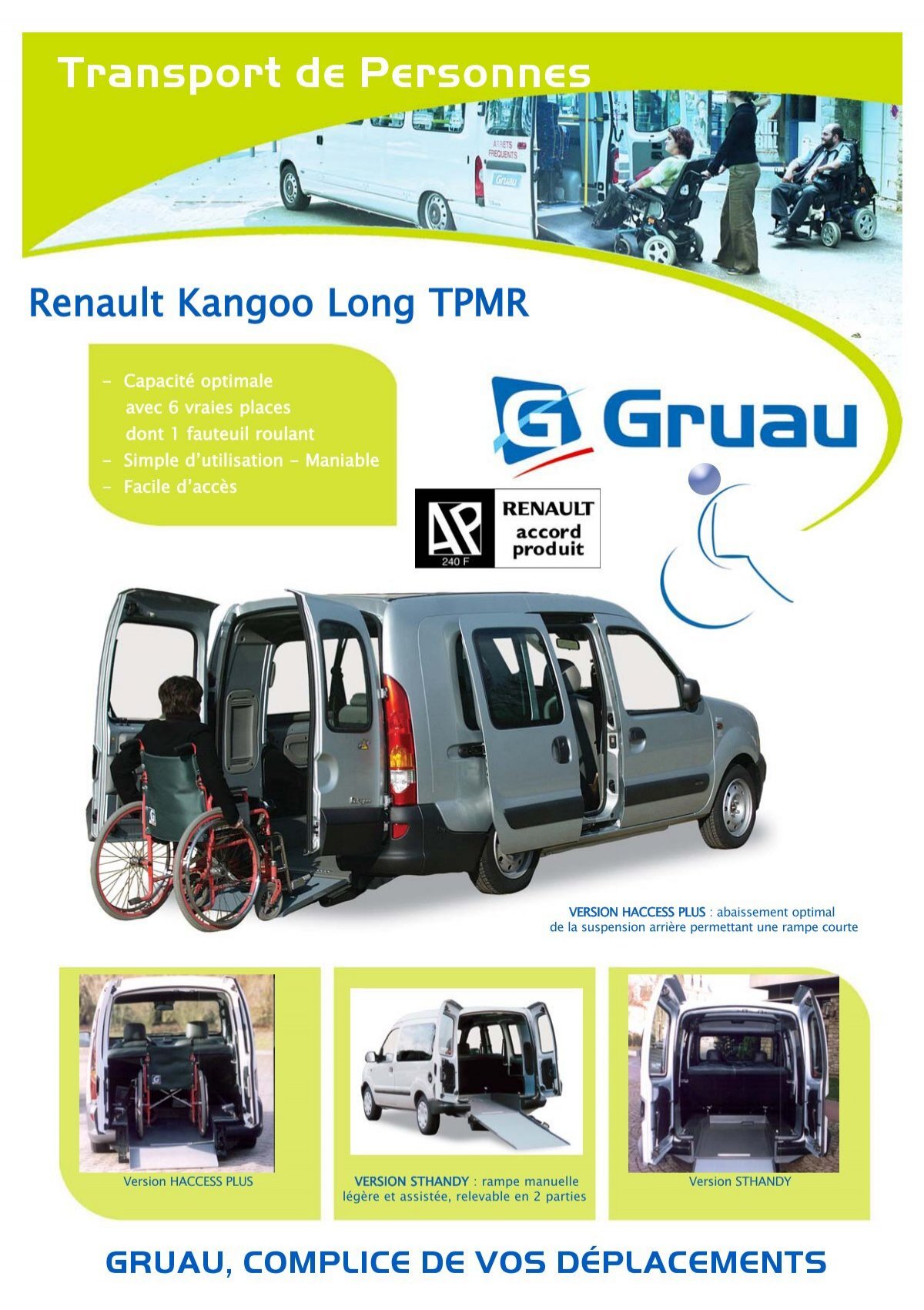Renault kangoo/Renault grand kangoo avec rampe pour fauteuil
