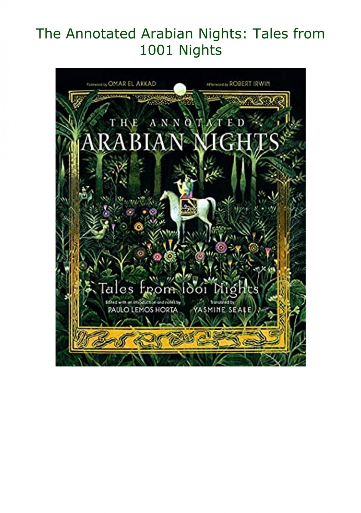 The Annotated Arabian Nights, Yasmine Seale, Paulo Lemos Horta, Paulo  Lemos Horta, Omar El Akkad, Robert Irwin