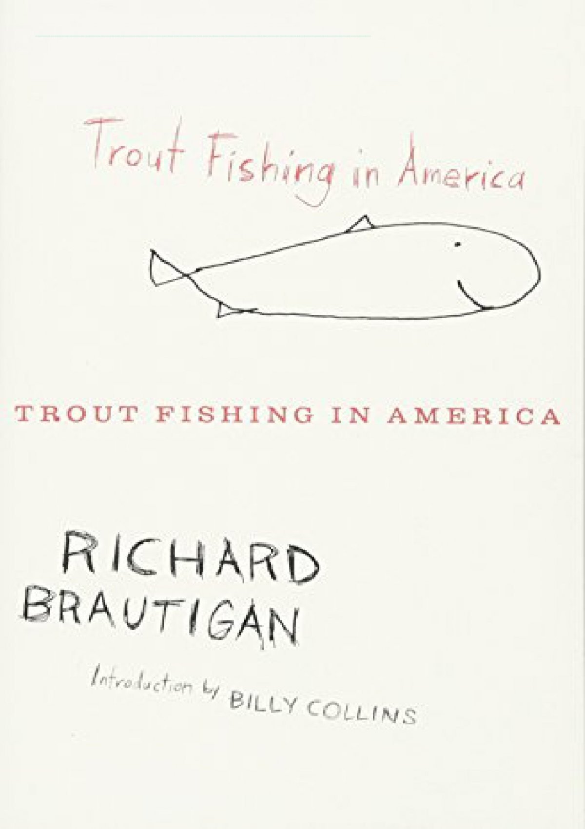 Trout Fishing in America by Billy Collins, Richard Brautigan (Ebook) - Read  free for 30 days