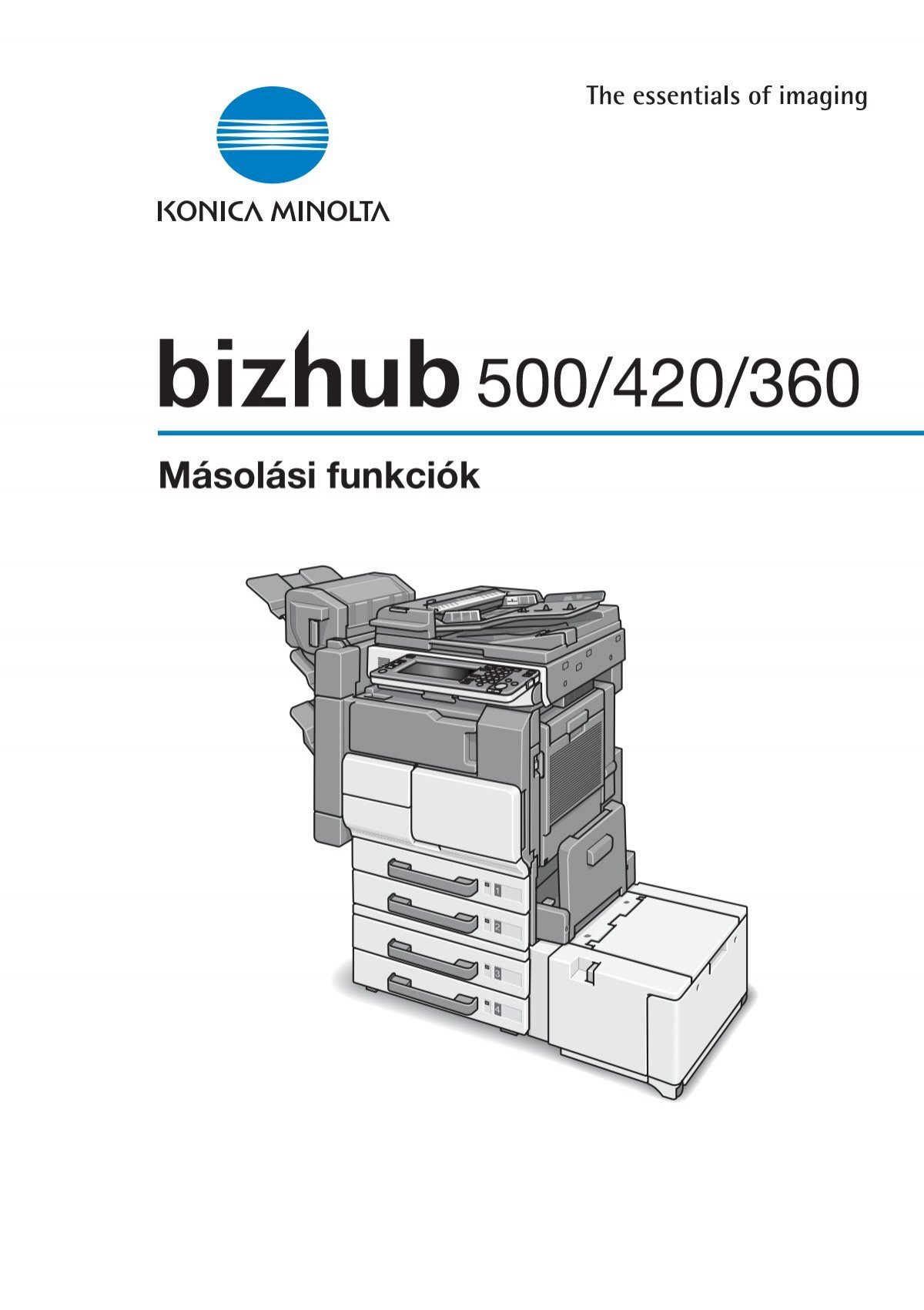 Konica Minolta Bizhub 360 Felhasználói kézikönyv