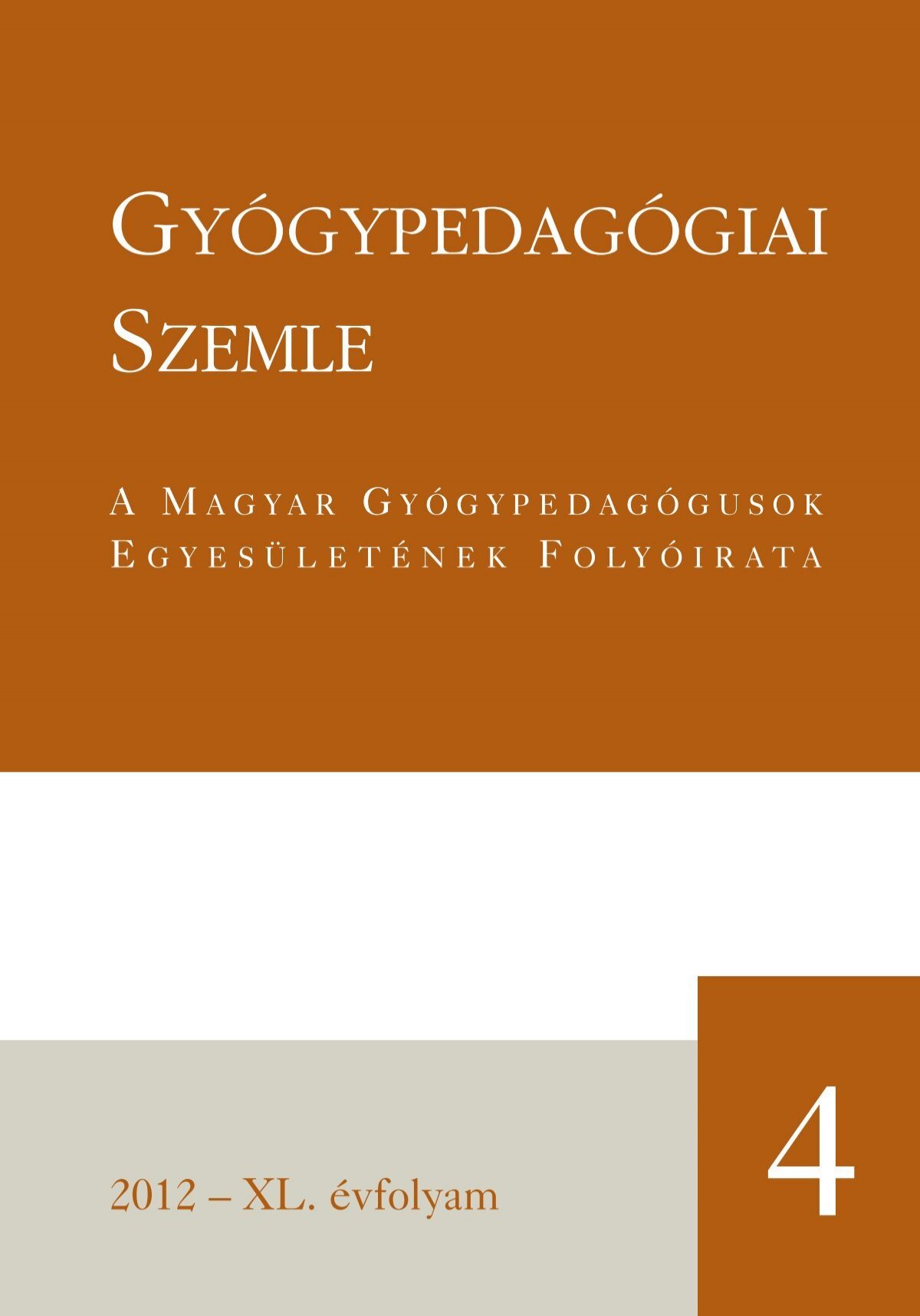 GYÓGYPEDAGÓGIAI SZEMLE - Prae.hu