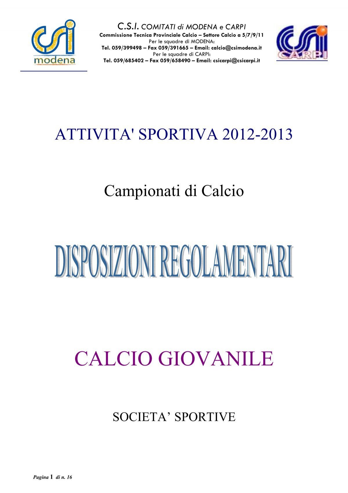 Regolamento di Campionato Calcio Giovanile CSI ... - CSI Modena