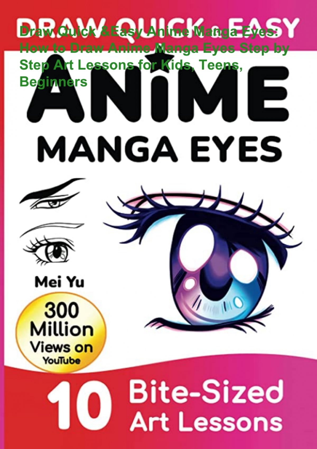 (Unlimited ebook) Draw Quick & Easy Anime Manga Eyes: How to Draw Anime