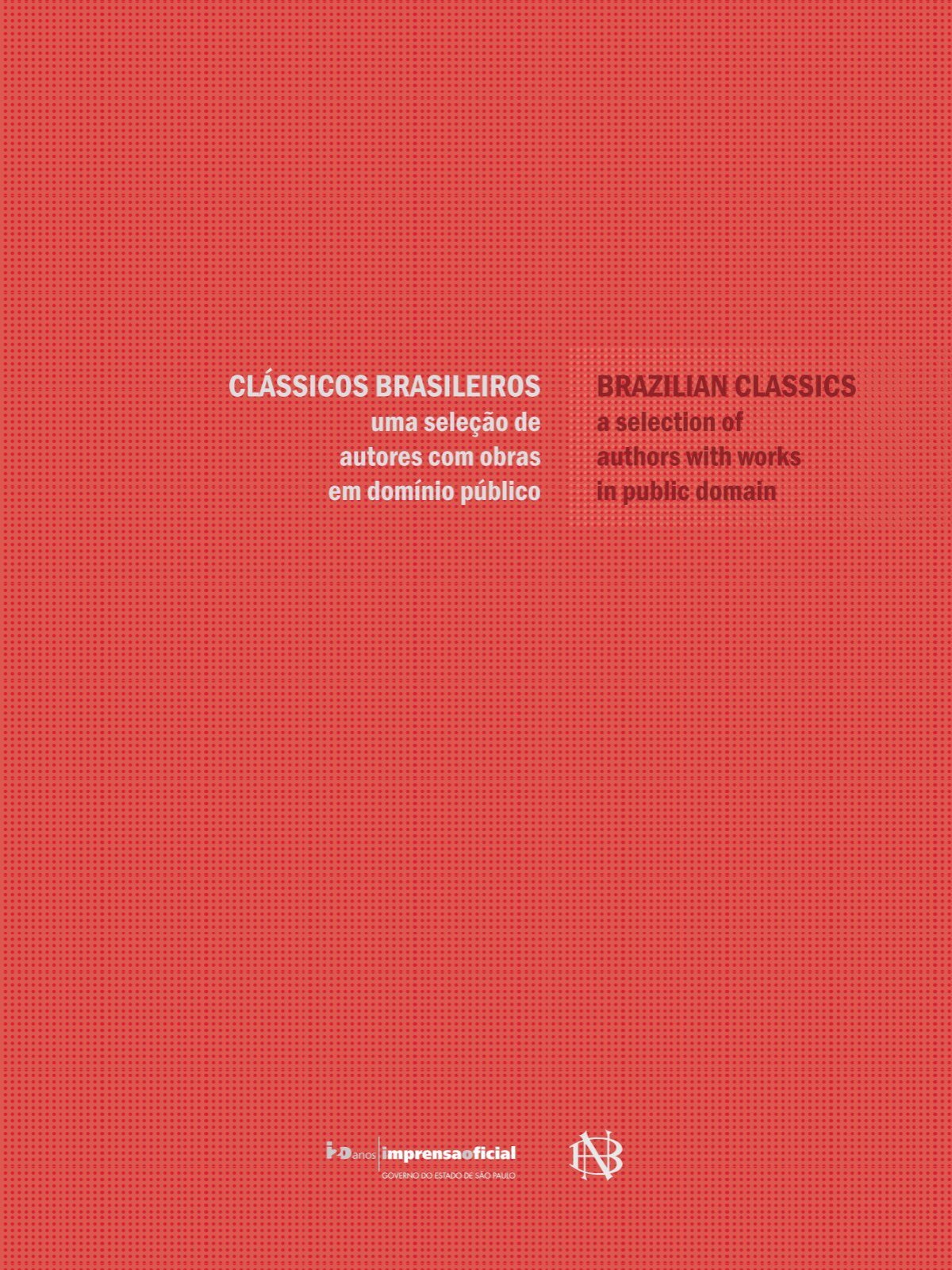 Classicos Brasileiros Brazilian Classics Imprensa Oficial