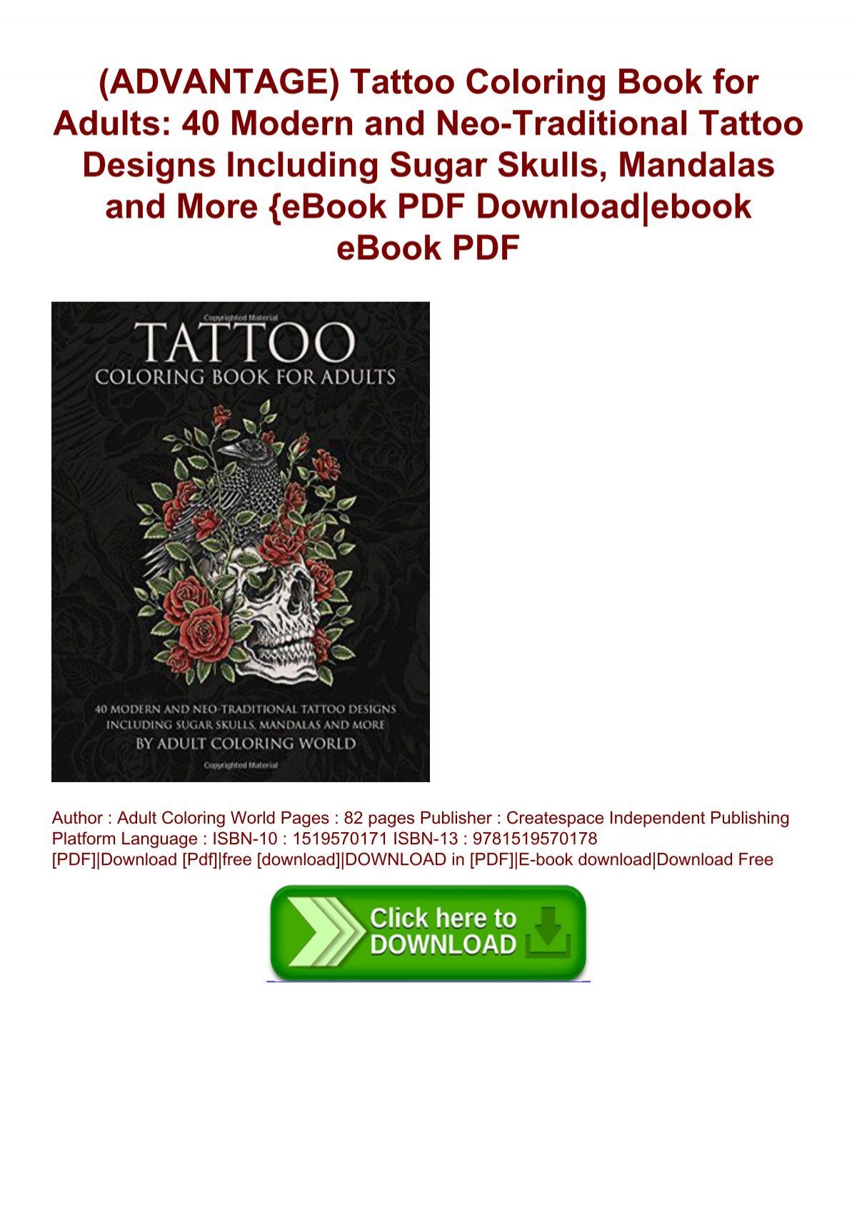 Download Advantage Tattoo Coloring Book For Adults 40 Modern And Neo Traditional Tattoo Designs Including Sugar Skulls Mandalas And More Ebook Pdf Download Ebook Ebook Pdf