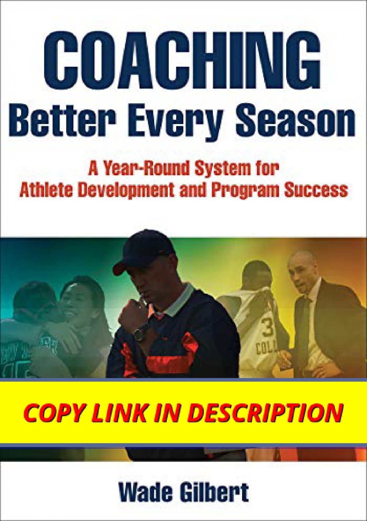 PDF Coaching Better Every Season: A year-round system for athlete  development and program success